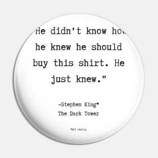 Not Really Stephen King Pin