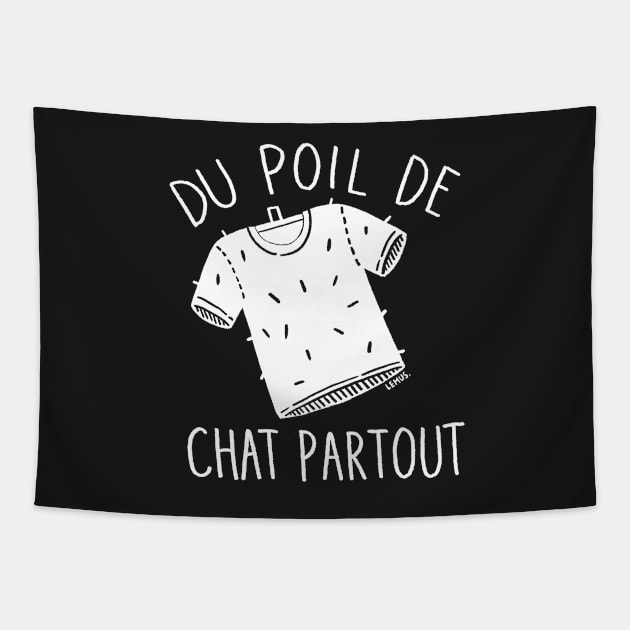 Du poil de chat partout Tapestry by christinelemus