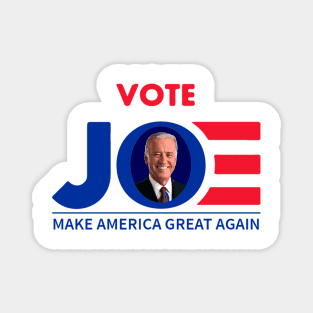 Vote Joe ,Make America Great Again 2020 Magnet