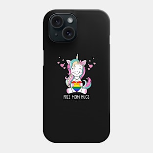 Free Mom Hugs Unicorn Phone Case