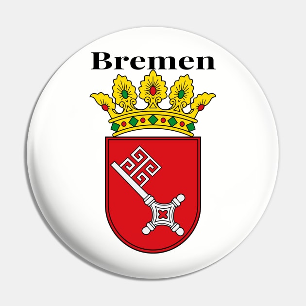 Bremen Pin by Stupid Coffee Designs