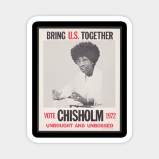 Shirley Chisholm presidential campaign poster, Black History, Black Woman Magnet