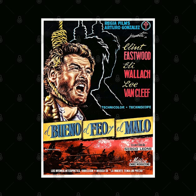 El Bueno, el Malo y el Feo (The Good, the Bad and the Ugly) -  Spanish Vintage Movie Poster of the 1966 Cult Italian Spaghetti Western Film by caseofstyle