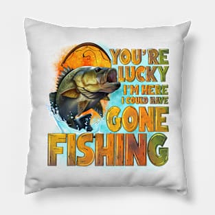 fishing, funny fishing, could have gone fishing, big bass Pillow