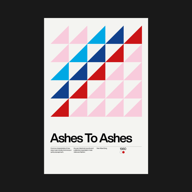 Ashes To Ashes Inspired Lyrics Design by sub88