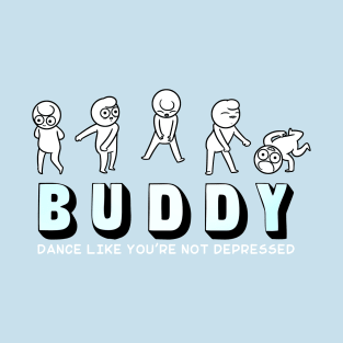 Buddy - Dance T-Shirt