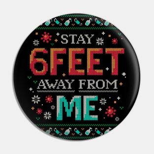 Stay 6 Feet Away - 2020 Pandemic Christmas Pin