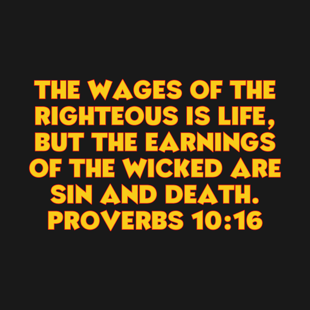 Bible Verse Proverbs 10:16 by Prayingwarrior