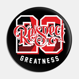 Respect Greatness White Infrared Retro Sneaker Pin