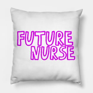 Future Nurse - Cute Pink Pillow