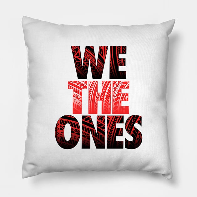 we the ones Pillow by lightsdsgn