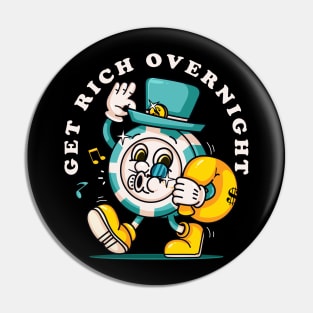 Get rich overnight, poker chip coin mascot character with a hat carrying a bag of money Pin