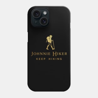 Johnnie walker hiking -Johnnie Hiker Keep Hiking Black Label Phone Case