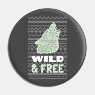 Wild & Free Pin