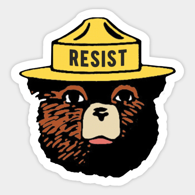 Smokey The Bear Says Resist Smokey The Bear Sticker Teepublic