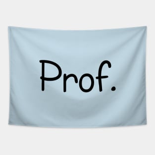 Prof. - Know It All Tapestry