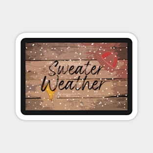 Sweater Weather Magnet