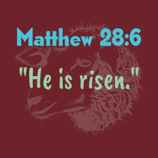 He is risen T-Shirt