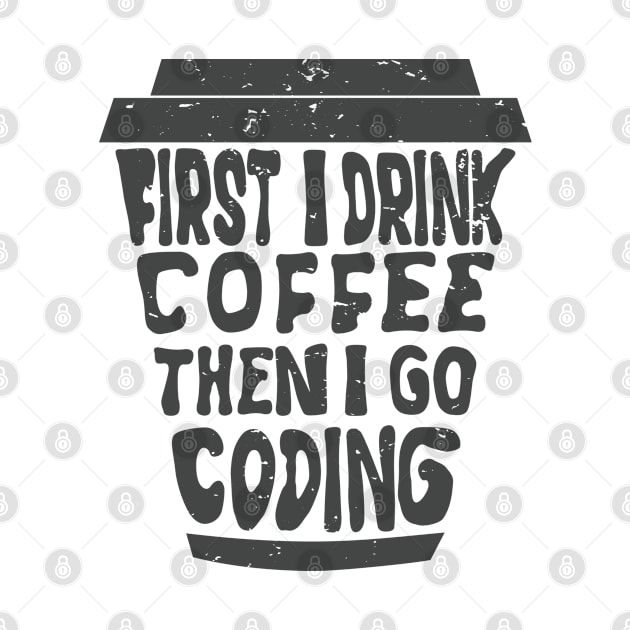 coding t shirts coffee Gift T-Shirt by GraphicTeeArt