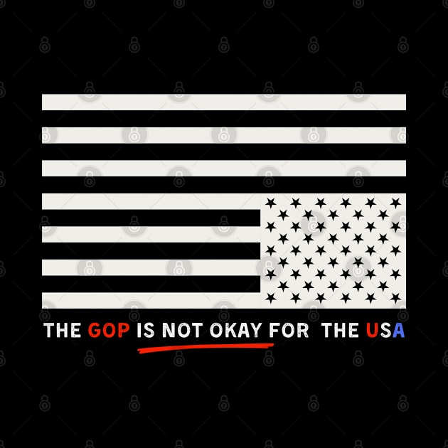 The GOP Is Not Okay For The USA by TJWDraws