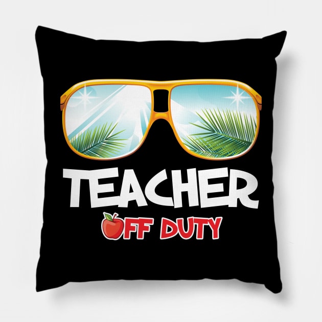 Off duty teacher great last day of school Pillow by klausgaiser