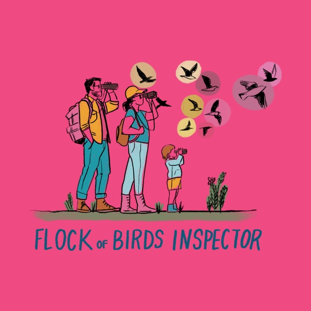 Flock of Bird Inspector by Sophie Lucido Johnson