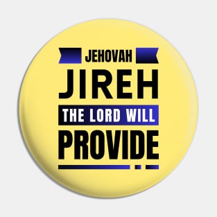 Jehovah Jireh The Lord Will Provide | Christian Pin