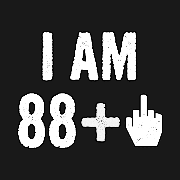 Funny Birthday Gift For 89 Year Old - I Am 89 Middle Finger Age Tshirt by divawaddle