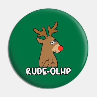 Rude-Olph - Funny Rude Christmas Pun Pin