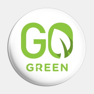 Go Green Pin