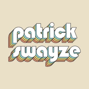 Patrick Swayze - Retro Rainbow Typography Faded Style T-Shirt