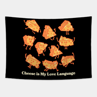 Cheese is My Love Language Tapestry