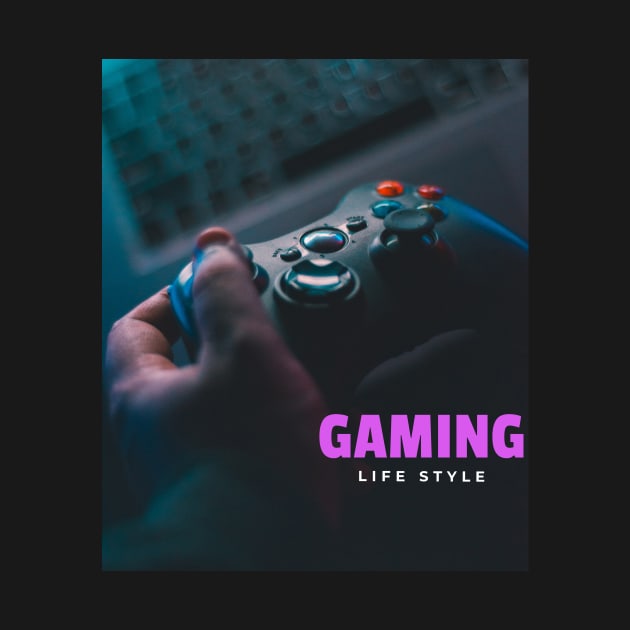 Gaming Lifestyle by TokerTees