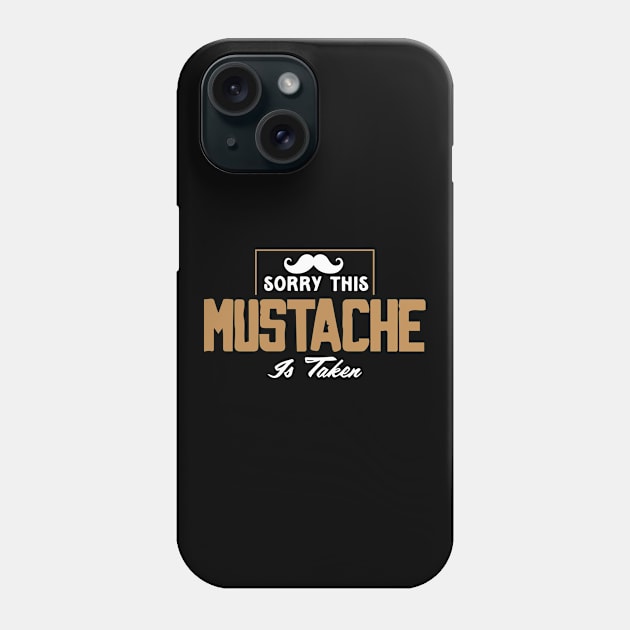 Sorry, This Mustache is Taken Phone Case by pako-valor