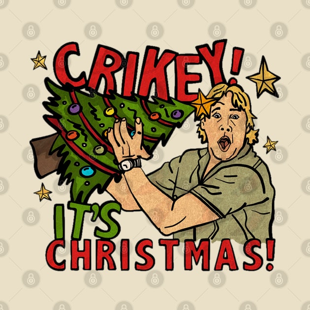 crikey its christmas by Store freak