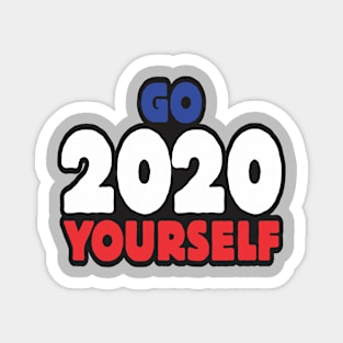 Go 2020 Yourself Magnet