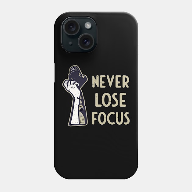 Camera Focus Funny Saying Photographer Photography Phone Case by Foxxy Merch