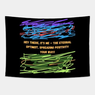 Hey there, it's me – the eternal optimist, spreading positivity your way! Tapestry