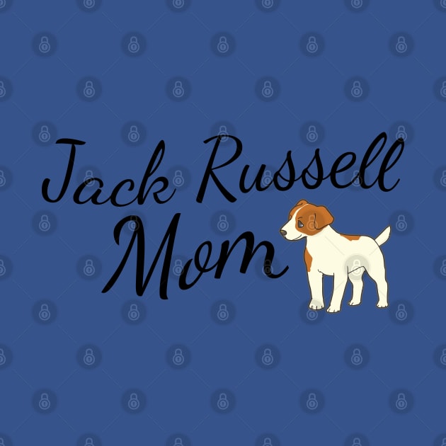 Jack Russell Terrier Dog Mom by tribbledesign