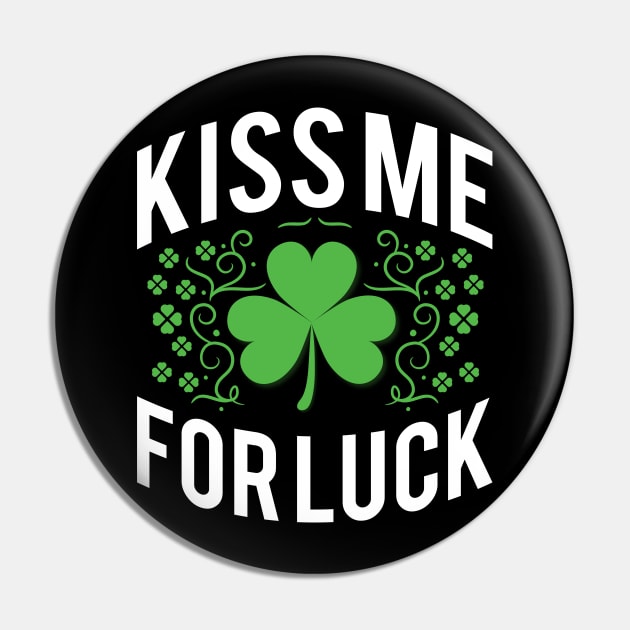 Kiss Me For Luck Pin by monolusi