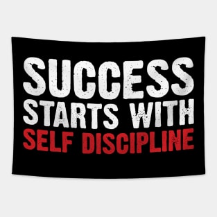 Success Starts With Self Discipline Tapestry