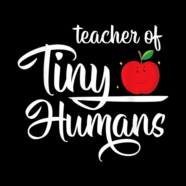 Teacher Of Tiny Humans Kindergarten Teacher Gift Outfit by Ortizhw