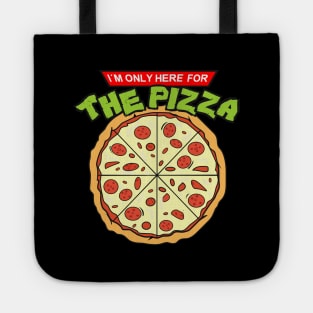 I´m here for the Pizza Tote