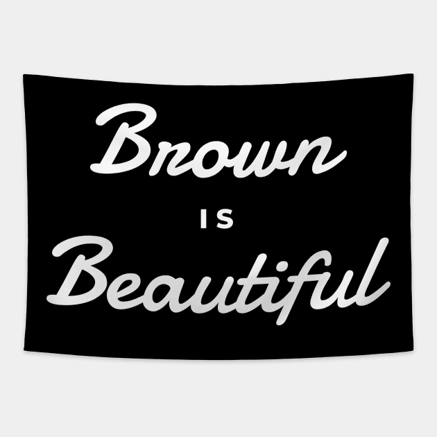 Brown Is Beautiful Tapestry by Sizzlinks