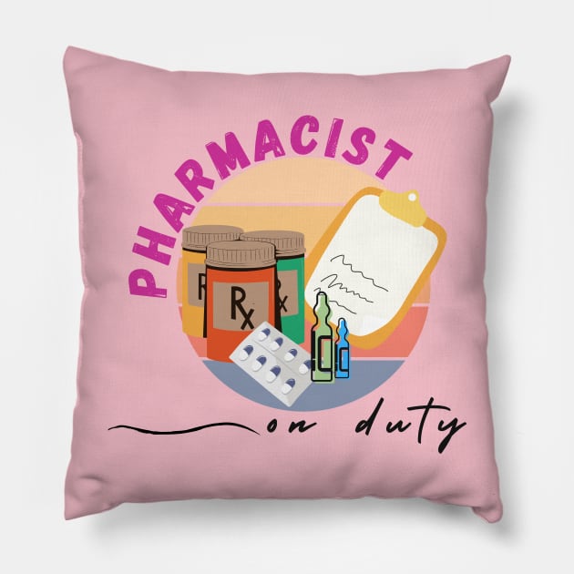 Pharmacist on duty Pillow by Yenz4289