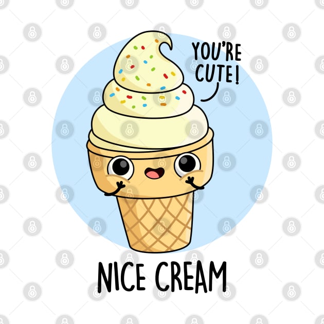 Nice Cream Cute Ice Cream Pun by punnybone
