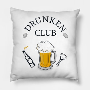 Drunken Club Pillow