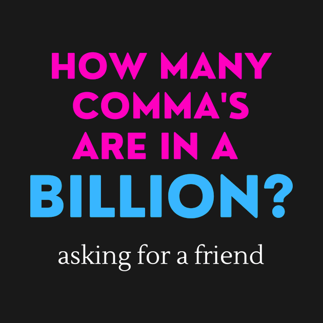 How many commas are in a Billion? by Sweet Tea's