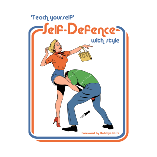 Teach yourself self-defence T-Shirt