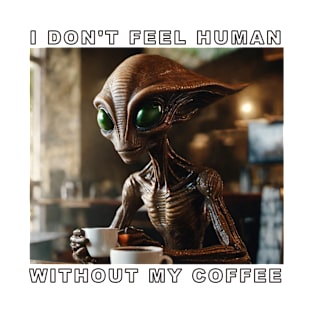 Coffee Alien 2 T-Shirt